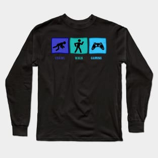 Crawl Walk Gaming - Online Gaming Long Sleeve T-Shirt